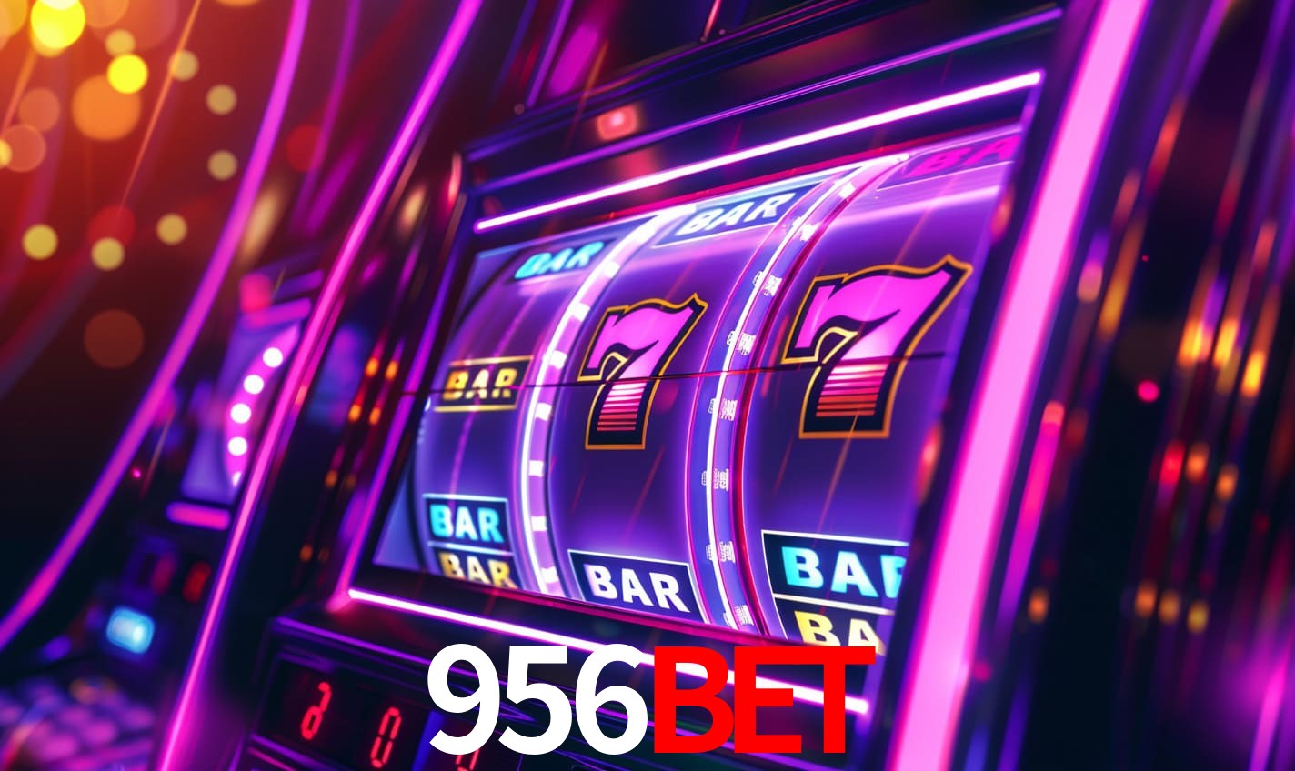956BET - Melhor cassino online de - 956BET.COM